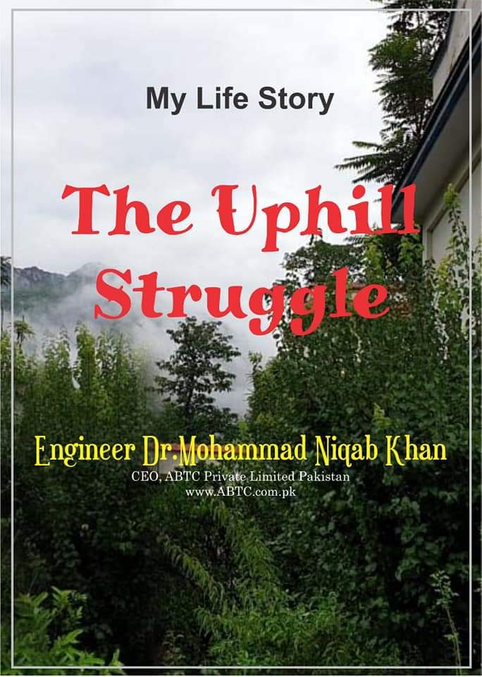 The Uphill Struggle by Dr Mohammad Niqab Khan