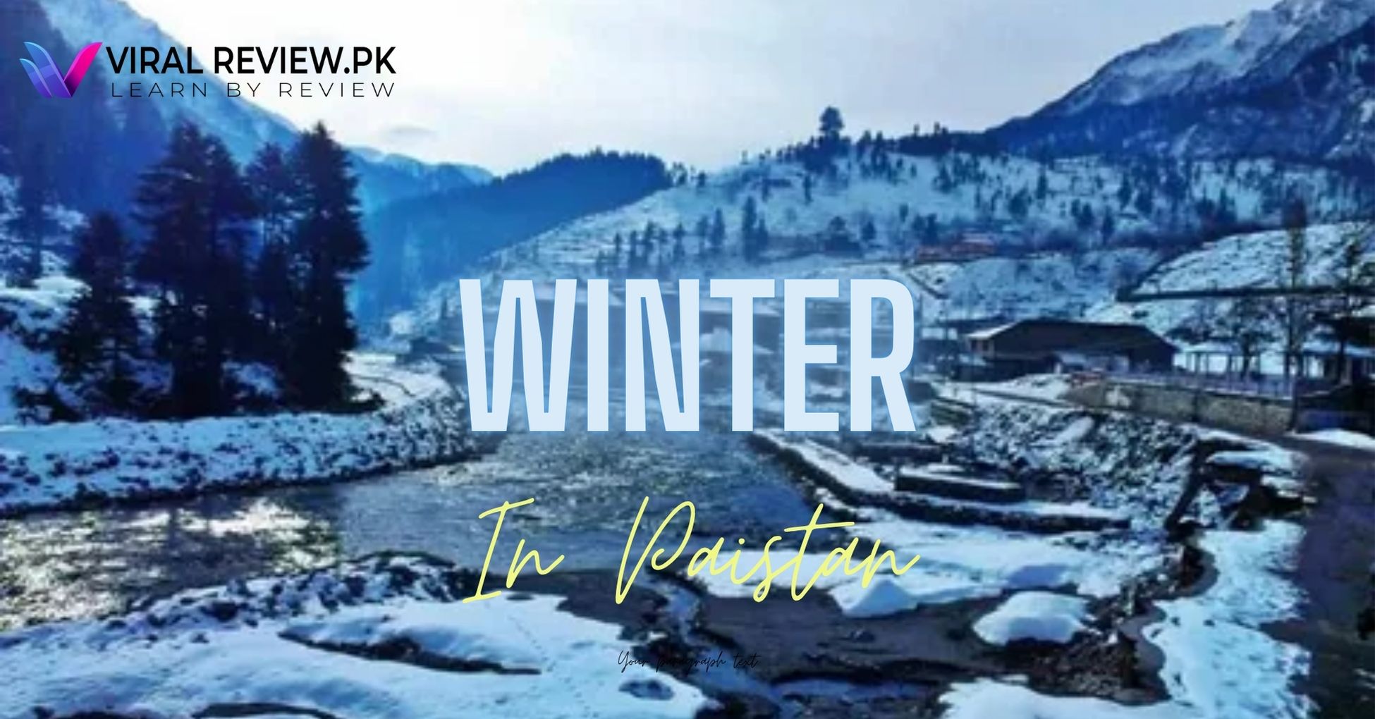 Best Places To Visit Pakistan During Winter