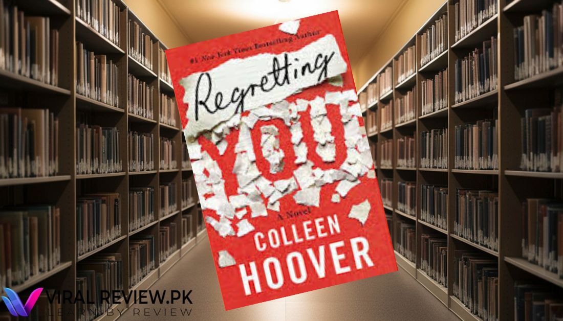 Regretting You by Colleen Hoover – Book Summary, Review and Ending