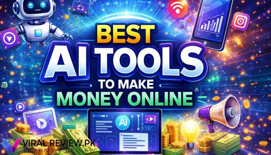 10 Best AI Tools to Make Money Online in 2026 – Tested, Profitable & Beginner-Friendly